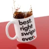 Mugg med Tryck - Best Right Swipe Ever