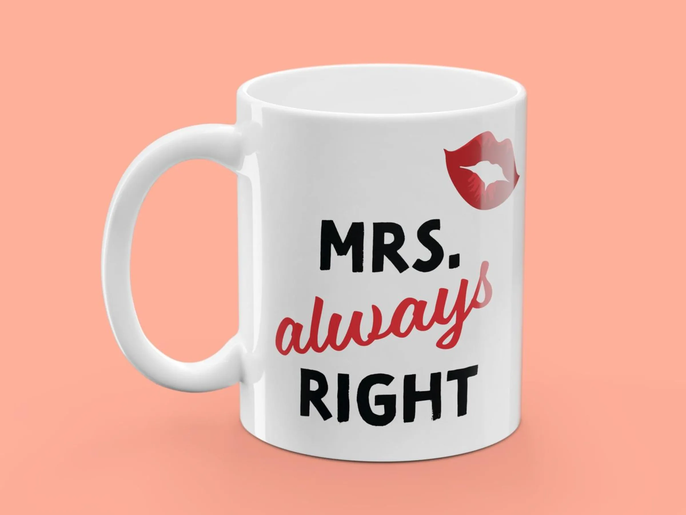 Mugg med Tryck - Mrs. Always Right