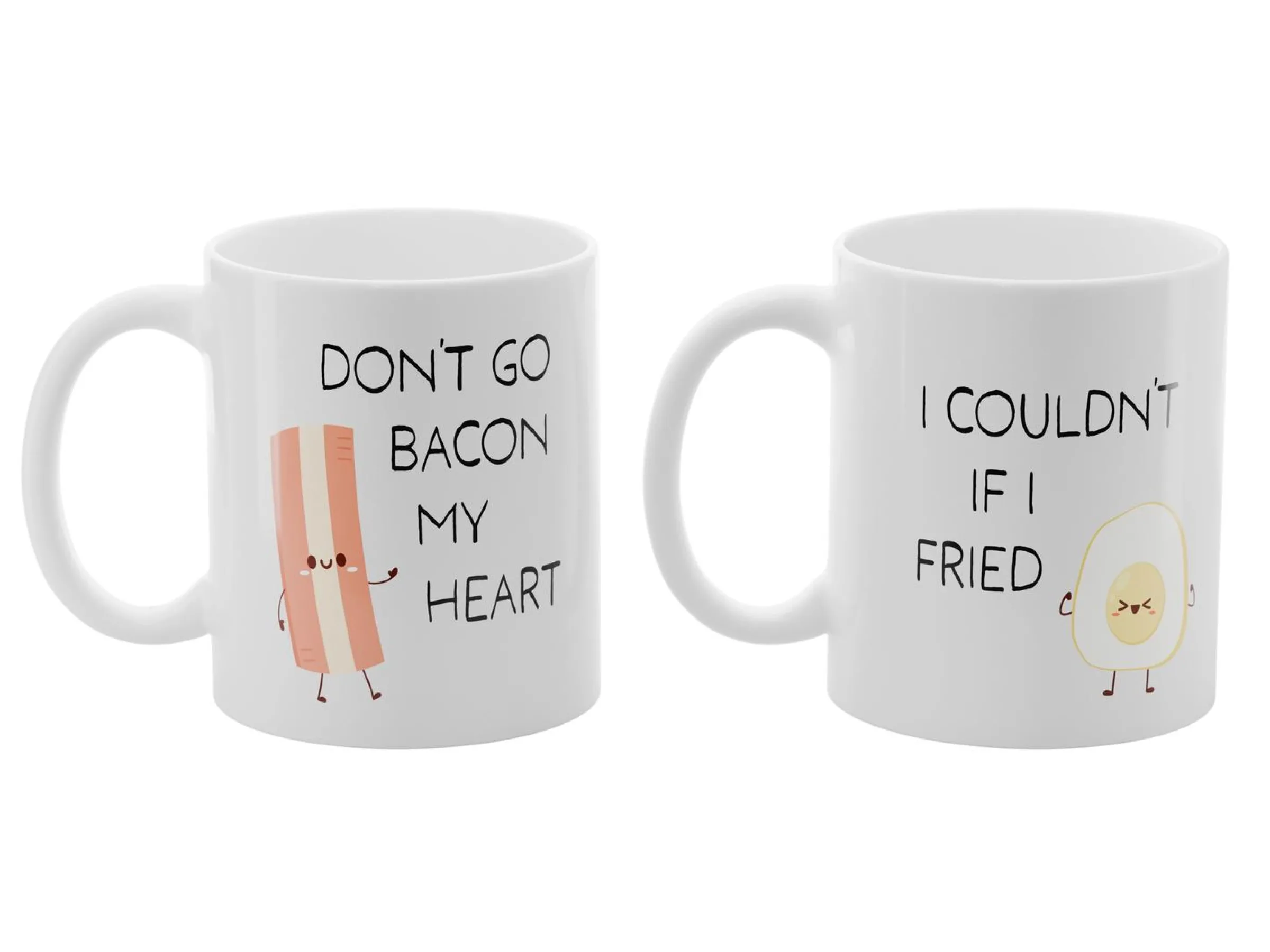 2-pack Muggar med Tryck - Don't Go Bacon My Heart. I Couldn't If I Fried